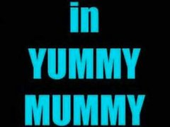 yummy Mumie